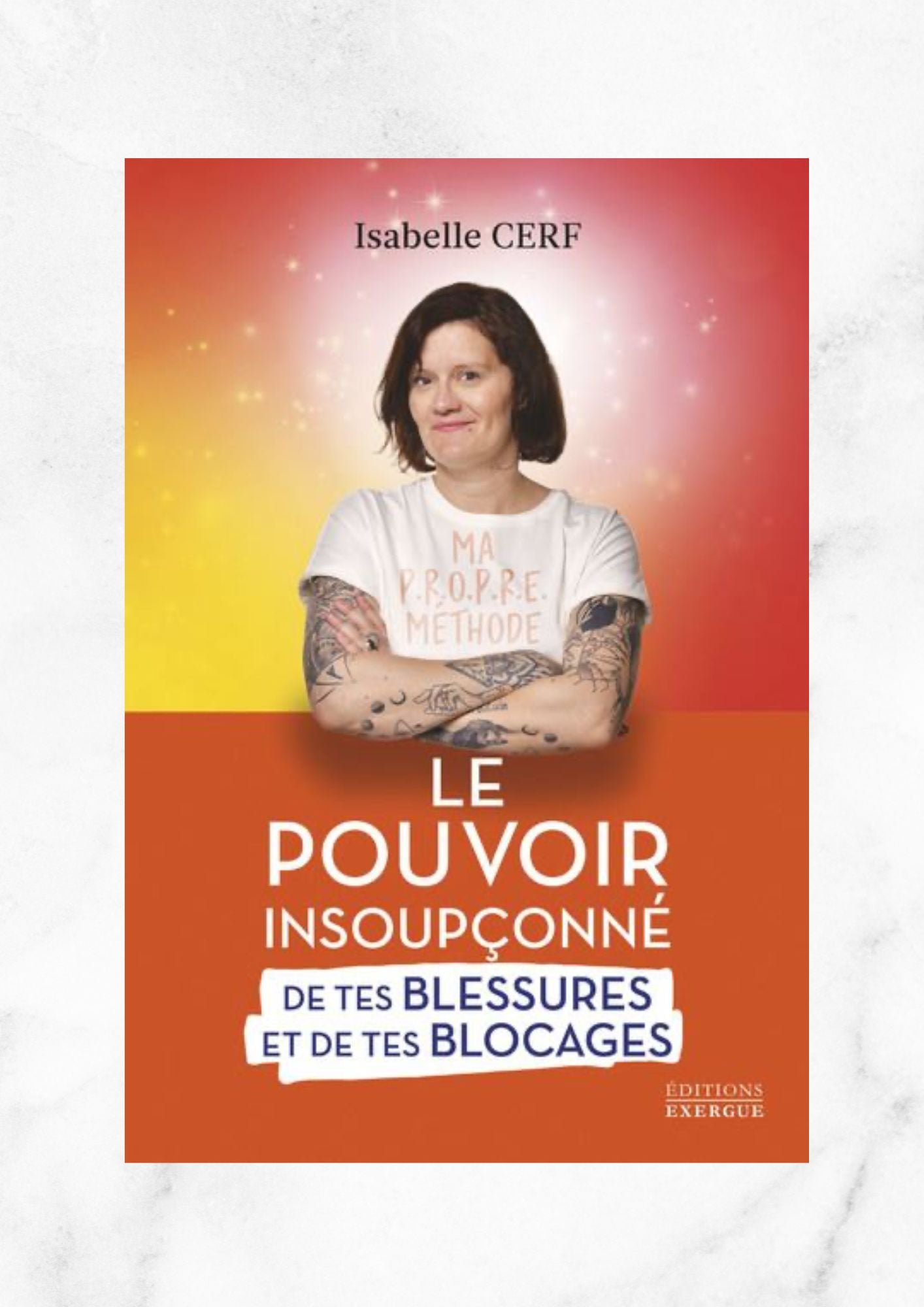 Le pouvoir insoupçonné de tes blessures et de tes blocages